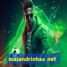 malandrinhas net